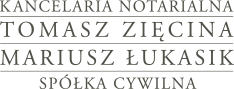 Kancelaria notarialna Tomasz Zięcina Mariusz Łukasik spółka cywilna